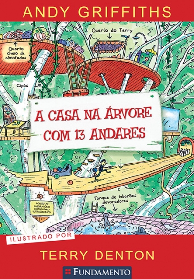 A casa na árvore com 13 andares