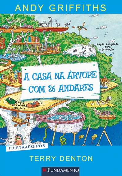 A casa na árvore com 26 andares