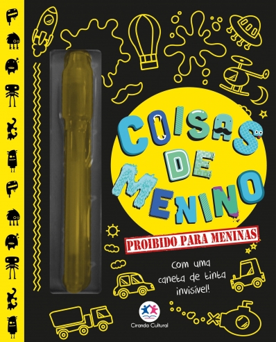 Diário - Coisas de menino: Proibido para meninas