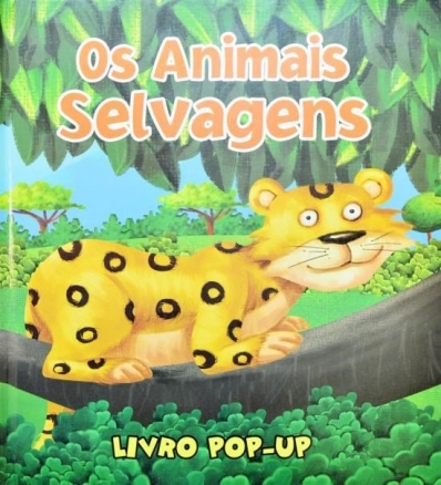 Os animais selvagens - Livro pop-up
