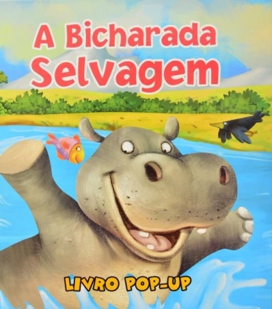 A bicharada selvagem: Livro pop-up