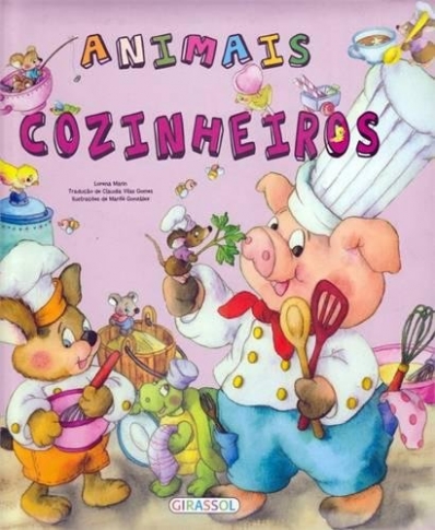 Animais cozinheiros: Col. Eu quero ser