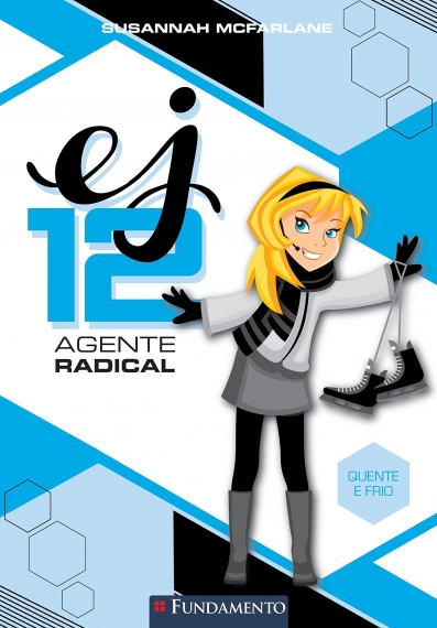 Ej12 Agente Radical - Quente e Frio