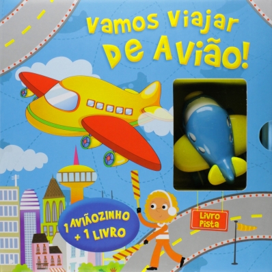 Vamos viajar de avião!: Col. Livro pista