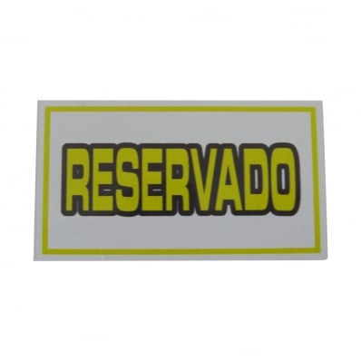 PLACA DE IDENTIFICAÇÃO PVC - RESERVADO