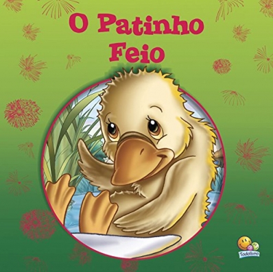 O Patinho feio: Coleção clássicos Todolivro