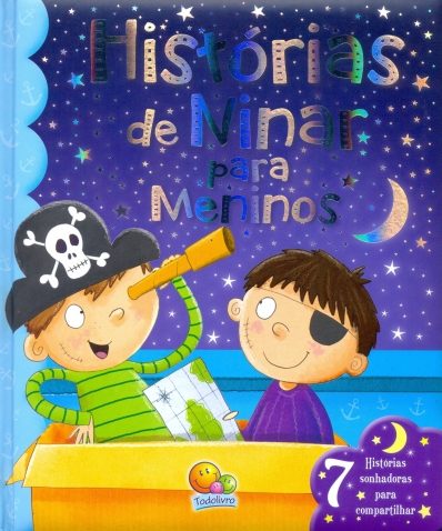 Histórias de ninar para meninos - Col. Vamos sonhar!