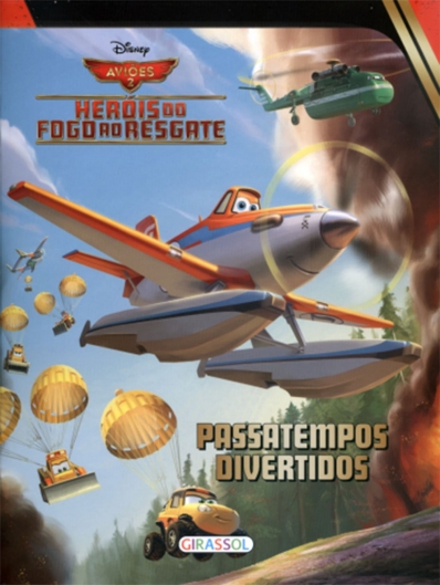 Passatempos divertidos - Heróis do fogo ao resgate: Col. Disney aviões 2