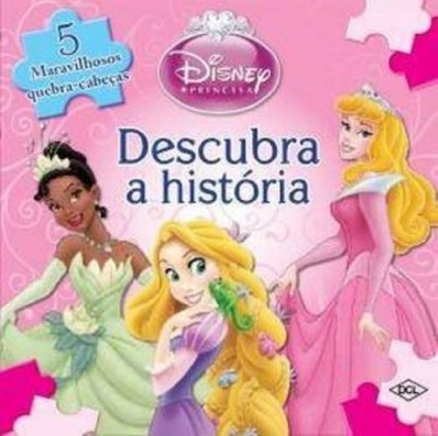 Princesas: Col. Descubra a história - Disney