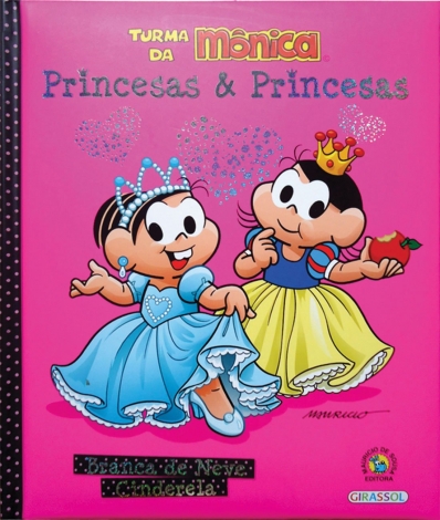 Princesas & princesas: Branca de neve - Cinderela