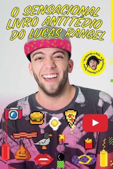 O sensacional livro antitédio do Lucas Rangel