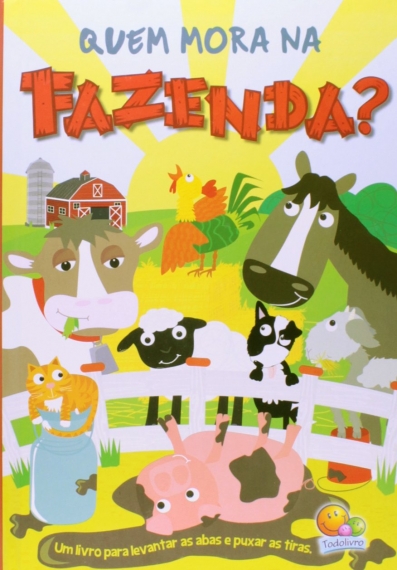 Quem mora na fazenda?: Col. Levante e puxe!