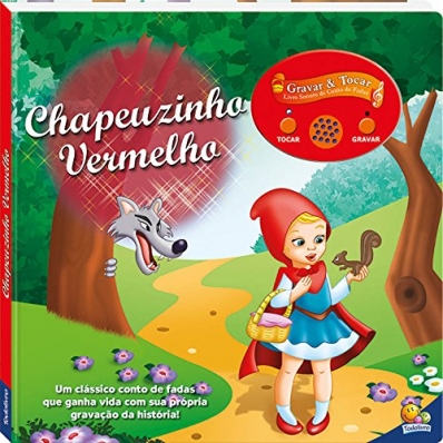 Chapeuzinho vermelho: Col. Gravar e tocar!
