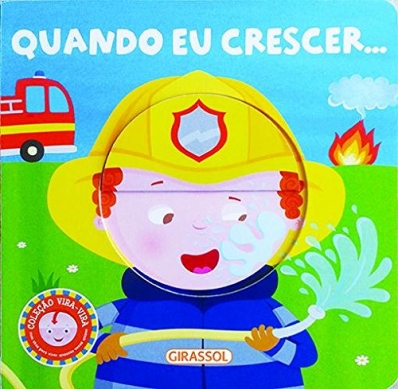 Quando eu crescer: Col. Vira vira