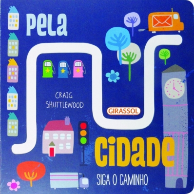 Pela cidade: Col. Siga o caminho