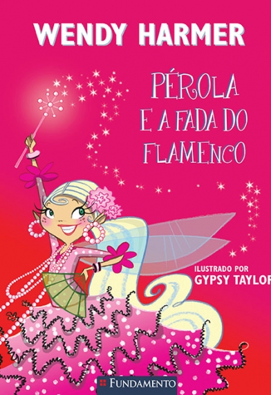 Pérola - Perola E A Fada Do Flamenco