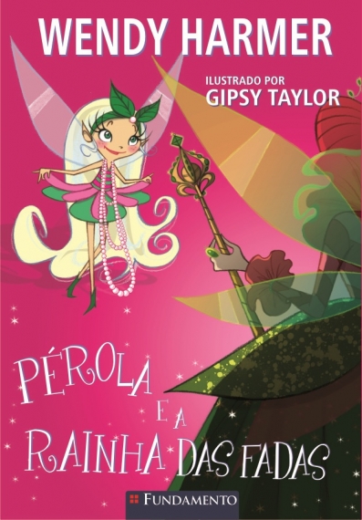 Pérola - Pérola E A Rainha Das Fadas