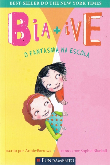 Bia & Ive - O Fantasma Na Escola