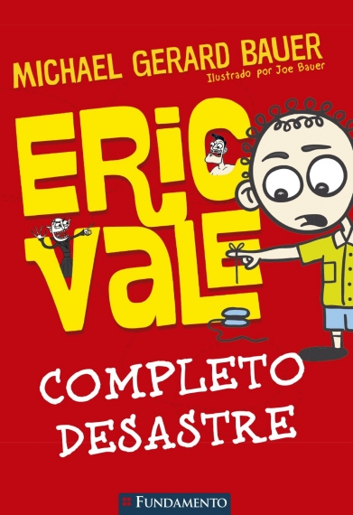 Eric Vale - Completo Desastre