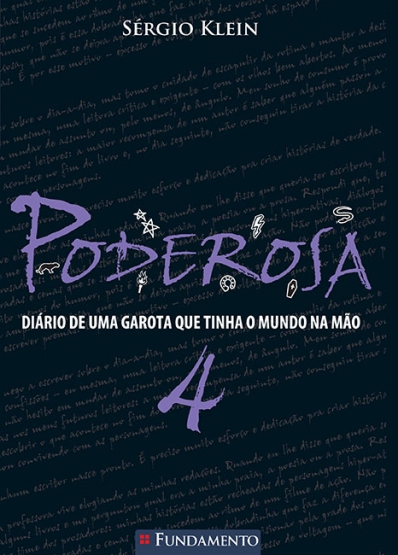 Poderosa: Vol. 4 - O diário de uma garota que tinha o mundo na mão