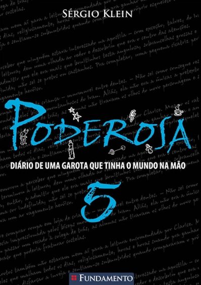 Poderosa: Vol. 5 - O diário de uma garota que tinha o mundo na mão