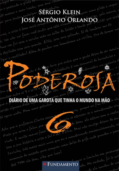 Poderosa: Vol. 6 - O diário de uma garota que tinha o mundo na mão