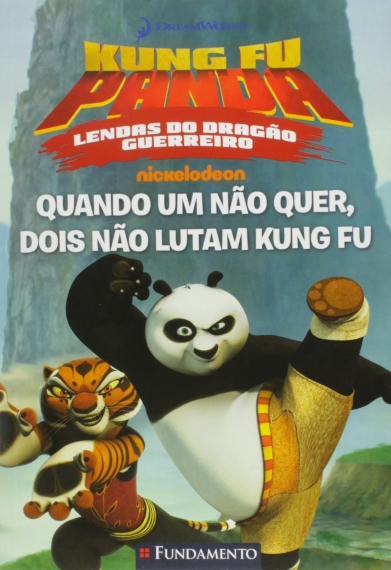 Kung Fu Panda - Quando Um Não Quer, Dois Não Lutam Kung Fu (Dreamworks)