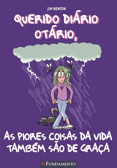 Querido Diário Otário - As Piores Coisas Da Vida Também São De Graça