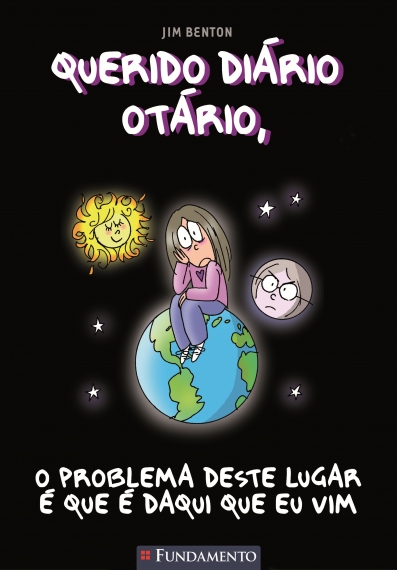 Querido Diário Otário - O problema deste lugar é que é daqui que eu vim