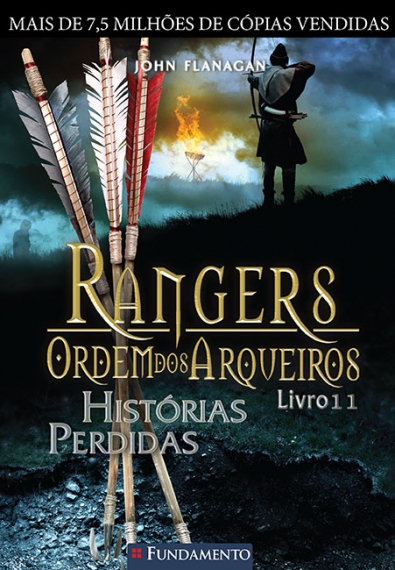 Rangers Ordem Dos Arqueiros 11 - Histórias Perdidas
