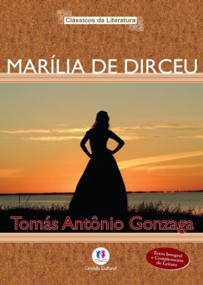 Marília de Dirceu: Col. Clássicos da literatura