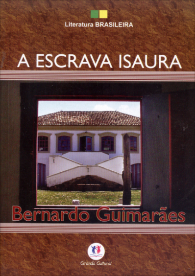A escrava Isaura: Col. Clássicos da literatura