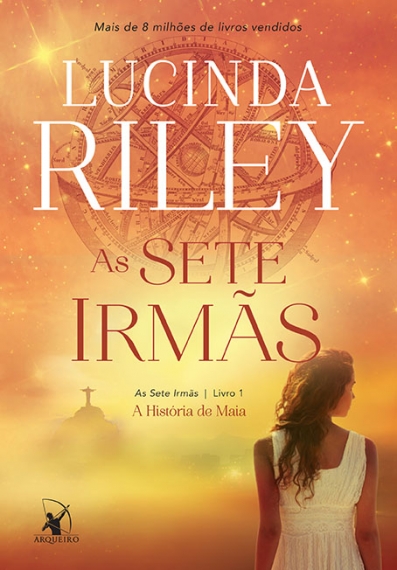 As sete irmãs: Série As Sete irmãs - Livro 1