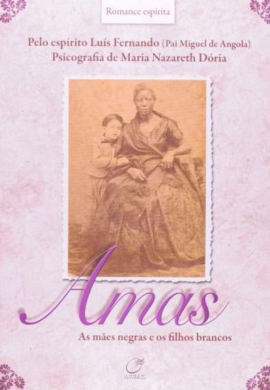 Amas - As mães negras e os filhos brancos