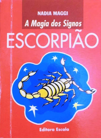 Escorpião - Col. A magia dos signos