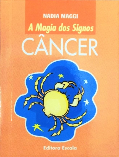 Câncer - Col. A magia dos signos