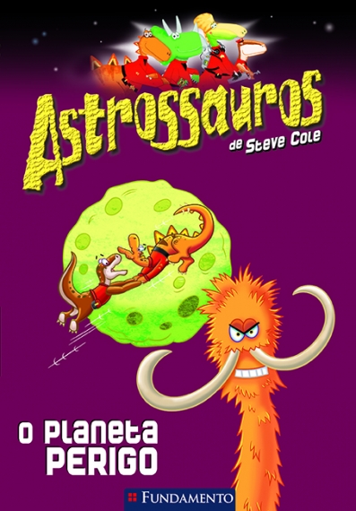 Astrossauros - O planeta do perigo
