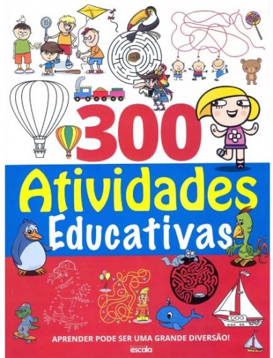 300 atividades educativas