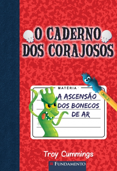 O caderno dos corajosos 01 - A ascensão dos bonecos de ar