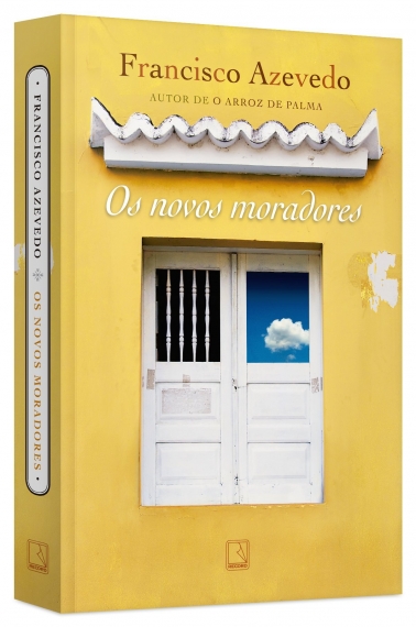 Os novos moradores