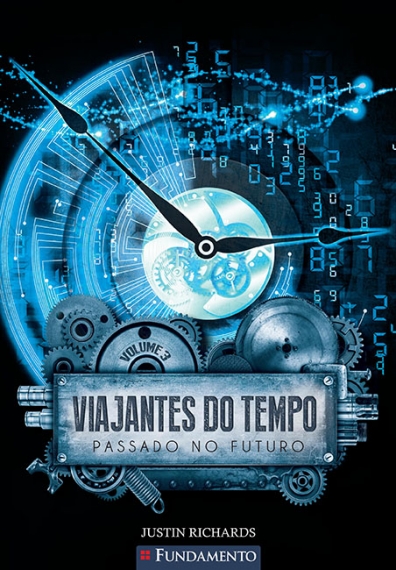 Viajantes do tempo 03 - Passado no futuro