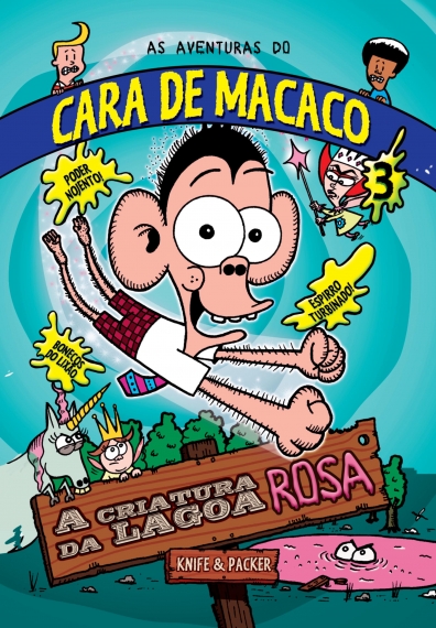 As aventuras do Cara de Macaco 03 - A criatura da lagoa rosa