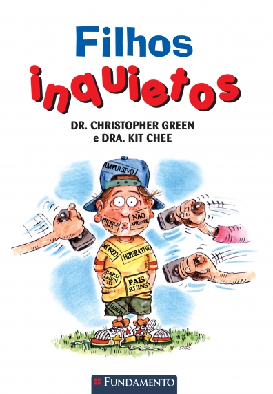Filhos inquietos
