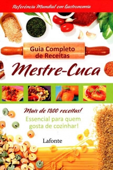Guia completo de receitas: Mestre-cuca