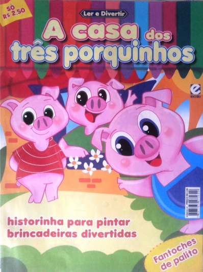 A casa dos três porquinhos - Revistinha: Col. Ler e divertir