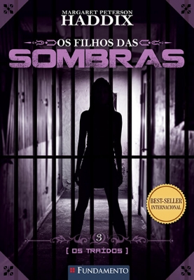 Os filhos das sombras 03 - Os traídos