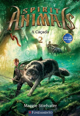 Spirit Animals 02 - A caçada