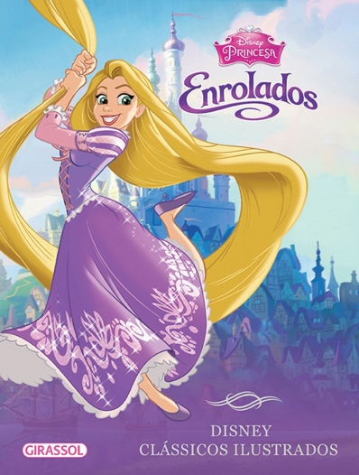 Enrolados: Disney - Col. Clássicos ilustrados