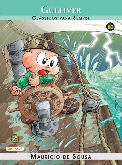 Gulliver: Col. Clássicos para sempre - Turma da Mônica
