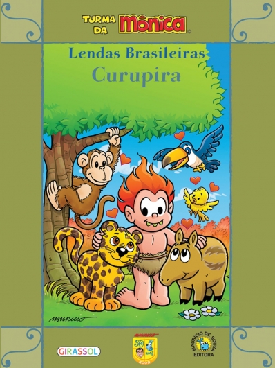 Curupira: Col. Lendas brasileiras - Turma da Mônica